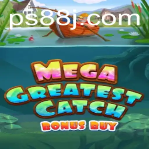 MegaGreatestCatchBonusBuy: A Thrilling Adventure in Modern Gaming